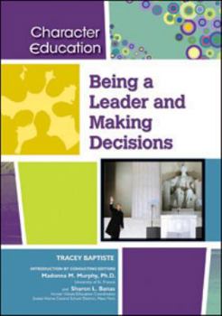 Library Binding Being a Leader and Making Decisions Book