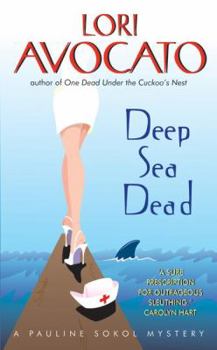 Mass Market Paperback Deep Sea Dead: A Pauline Sokol Mystery Book