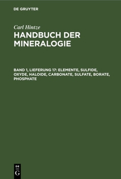 Hardcover Elemente, Sulfide, Oxyde, Haloide, Carbonate, Sulfate, Borate, Phosphate [German] Book