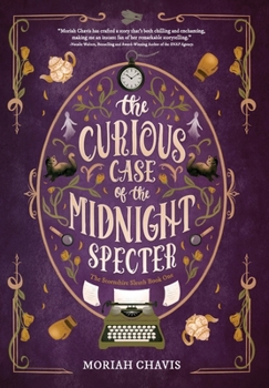 Hardcover The Curious Case of the Midnight Specter Book