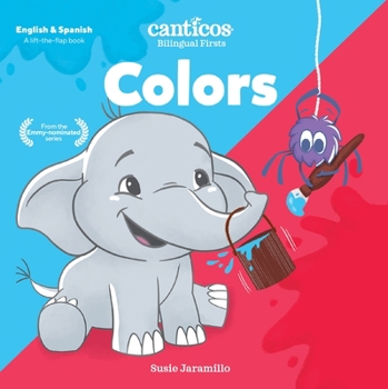 Canticos Bilingual Firsts Colors : Bilingual Firsts