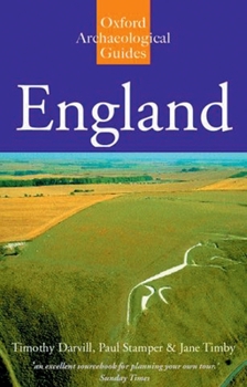 Paperback England: An Oxford Archaeological Guide to Sites from Earliest Times to Ad 1600 Book