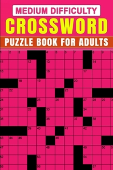 Paperback Medium Difficulty Crossword Puzzle Book For Adults: 82+ Large Print Puzzles With Solution-(Boost Your Brainpower) Book