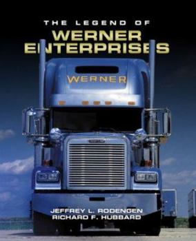 Hardcover The Legend of Werner Enterprises Book