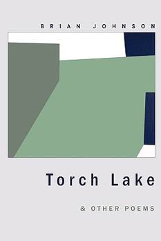 Paperback Torch Lake & Other Poems Book