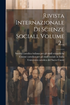 Paperback Rivista Internazionale Di Scienze Sociali, Volume 2... [Italian] Book