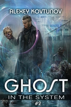 Paperback Ghost in the System (Book 2): An Apocalypse LitRPG Series Book