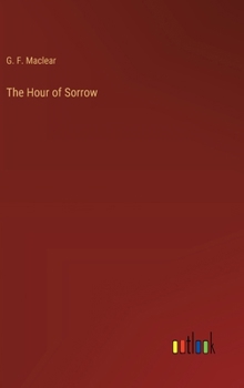 Hardcover The Hour of Sorrow Book