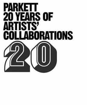 Paperback Parkett: 20 Years of Artists' Collaborations Book