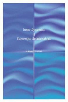 Paperback Inner Dynamics of Successful Relationships Book