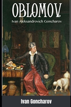 Oblomov Annotated and Illustrated Edition