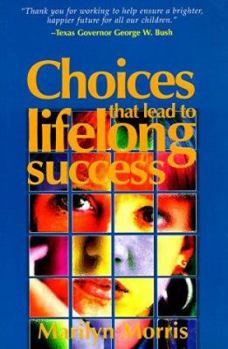 Paperback Choices That Lead to Lifelong Success Book