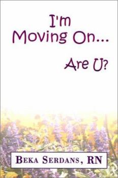 Hardcover I'm Moving on . . .Are U? Book