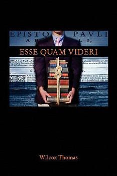 Paperback Esse Quam Videri Book