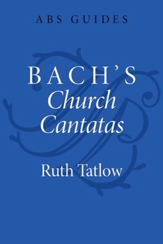 Hardcover Bach's Church Cantatas Book