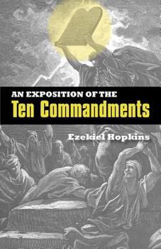 Paperback An Exposition of the Ten Commandments Book