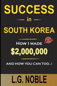 Paperback Success in South Korea: How I made $2,000,000 and how you can too. Book