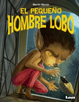 Hardcover El Pequeño Hombre Lobo [Spanish] Book