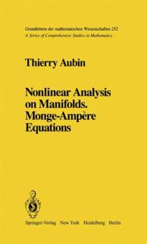 Paperback Nonlinear Analysis on Manifolds. Monge-Ampère Equations Book