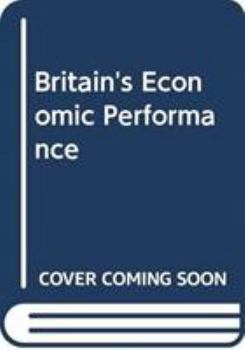 Paperback Britain's Economic Performance Book