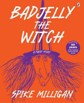 Hardcover Badjelly the Witch: A Fairy Story Book