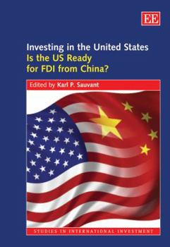 Investing in the United States: Is the Us Ready for FDI from China?