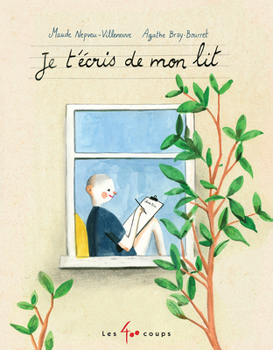 Hardcover Je t'Écris de Mon Lit [French] Book