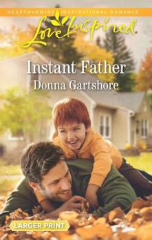 Mass Market Paperback Instant Father [Large Print] Book