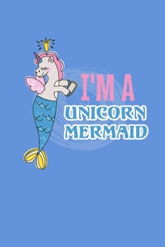 Paperback I'm A Unicorn Mermaid: Notebook Wide Rule Book