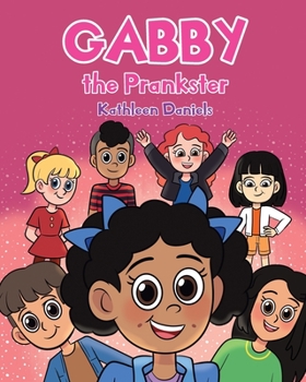 Paperback Gabby the Prankster Book