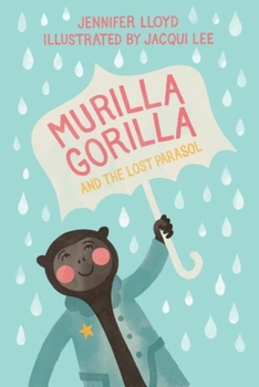 Hardcover Murilla Gorilla and the Lost Parasol Book