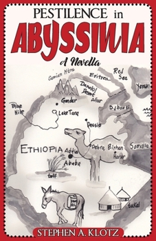 Paperback Pestilence in Abyssinia: A Novella Book