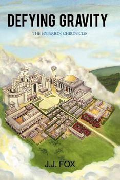 Paperback Defying Gravity: The Hyperion Chronicles Book
