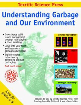 Paperback Understanding Garbage and Our Environment Book