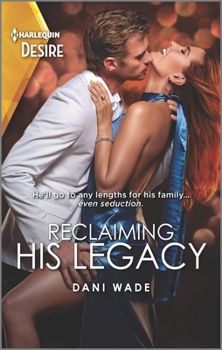 Reclaiming His Legacy - Book #2 of the Louisiana Legacies