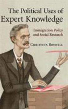 Hardcover The Political Uses of Expert Knowledge Book