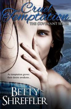 Cruel Temptation - Book #2 of the Covenant Series