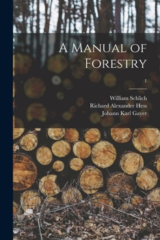 Paperback A Manual of Forestry; 1 Book