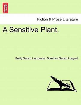 Paperback A Sensitive Plant, Volume 1 of 3 Book
