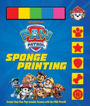 Misc. Paw Patrol Sponge Printing Kit: Create Your Own Pup-Tacular Scenes with the Paw Patrol! Book