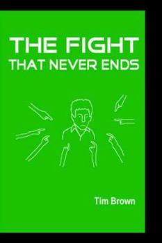 Paperback The Fight That Never Ends Book