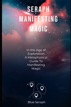 Paperback Seraph Manifesting Magic Book