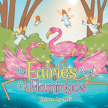 Paperback The Fairies Meet the Flamingos Book