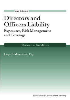 Paperback Directors and Officers Liability: Exposures, Risk Management and Coverage, 2nd Edition Book