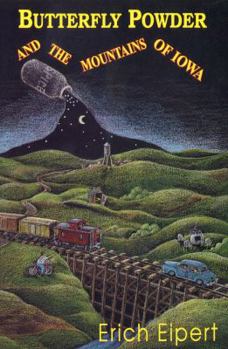 Paperback Butterfly Powder and the Mountains of Iowa Book