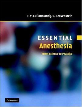 Paperback Essential Anesthesia: From Science to Practice Book