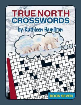 Paperback True North Crosswords, Book 7 Book