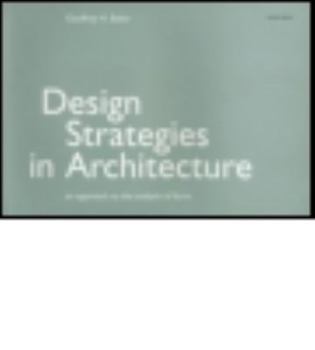 Paperback Design Strategies in Architecture: An Approach to the Analysis of Form Book