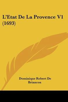 Paperback L'Etat De La Provence V1 (1693) [French] Book
