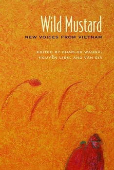 Paperback Wild Mustard: New Voices from Vietnam Book